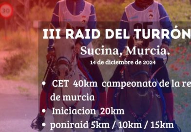 Resultados del III Raid Hípico del Turrón en Sucina (Murcia).