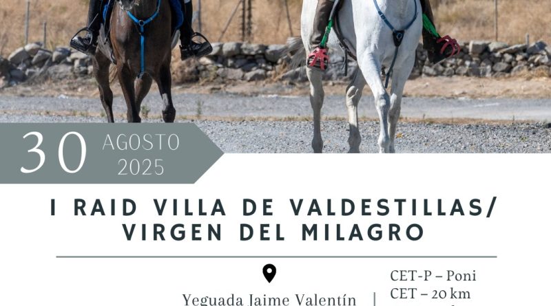 I Raid Hípico de Valdestillas-Virgen del  Milagro en Valdestillas (Valladolid).